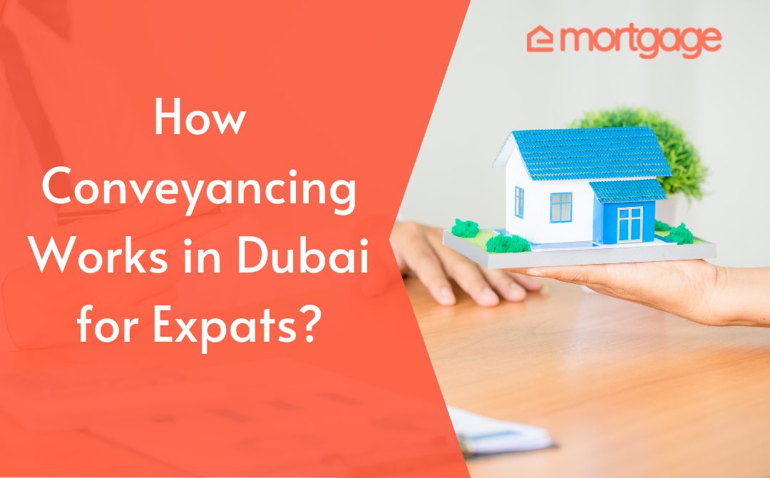 How Conveyancing Works in Dubai for Expats - eMortgage